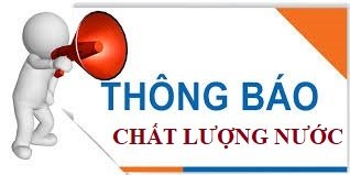 Kết quả kiểm tra chất lượng nước sạch sử dụng cho mục đích sinh hoạt của nhà máy nước Gia Lâm